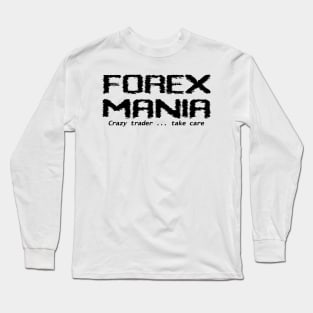 FOREX Mania White Long Sleeve T-Shirt